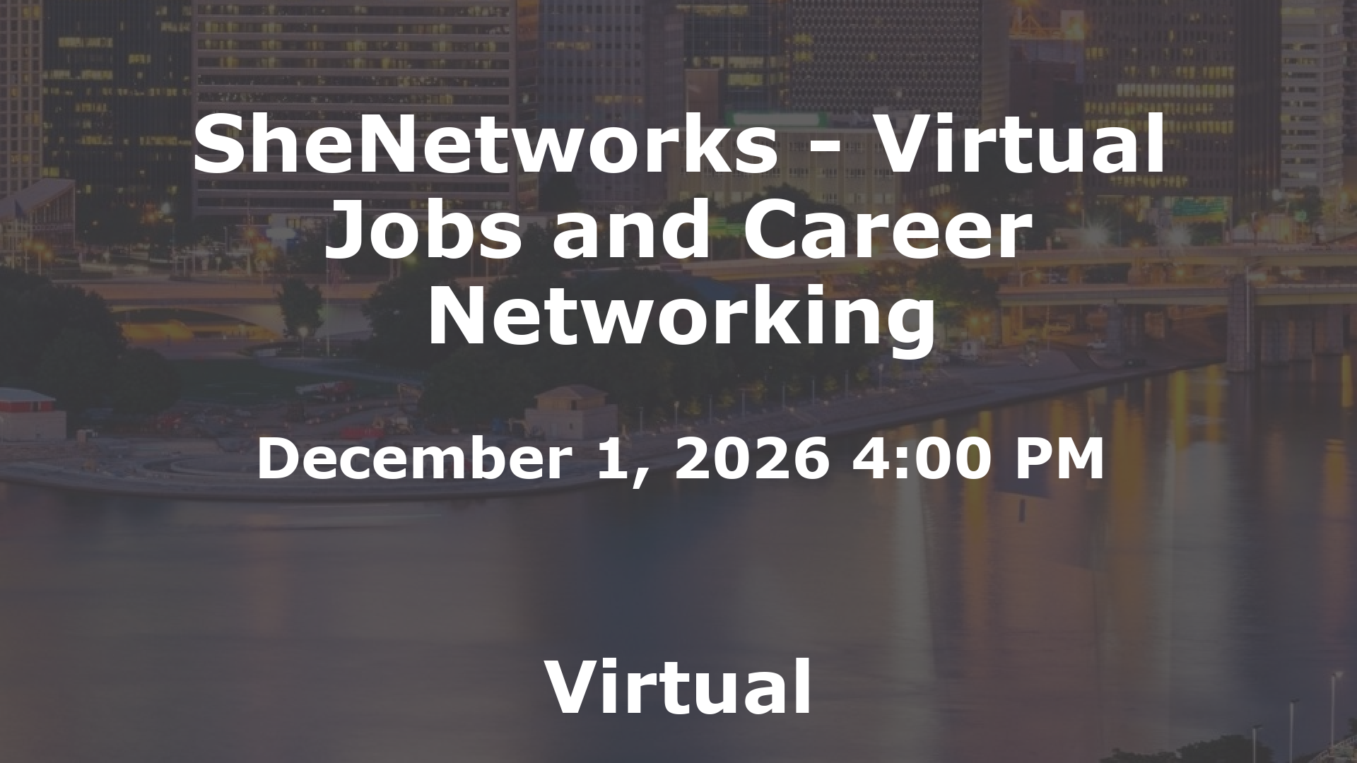 SheNetworks - Virtual Jobs and Career Networking event image